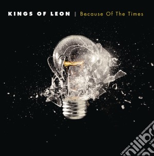 Kings Of Leon - Because Of The Times cd musicale di KINGS OF LEON