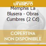 Memphis La Blusera - Obras Cumbres (2 Cd) cd musicale di Memphis La Blusera