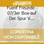 Fuenf Freunde - 07/3er Box-auf Der Spur V (3 Cd) cd