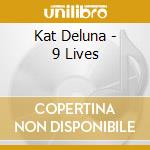 Kat Deluna - 9 Lives cd
