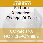 Barbara Dennerlein - Change Of Pace cd