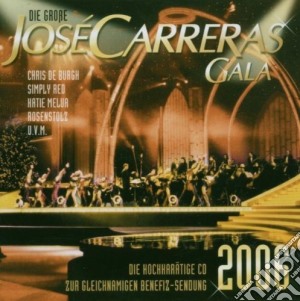 Jose' Carreras - Gala 2006 (2 Cd) cd musicale di Jose Carreras