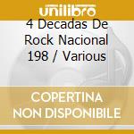 4 Decadas De Rock Nacional 198 / Various cd