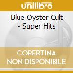 Blue Oyster Cult - Super Hits cd