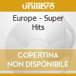 Europe - Super Hits cd