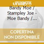 Bandy Moe / Stampley Joe - Moe Bandy / Joe Stampley- Super Hits cd