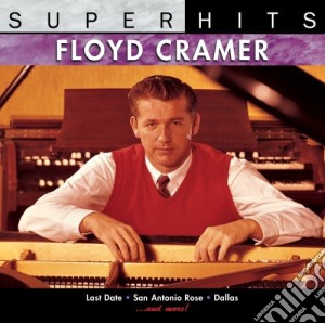 Floyd Cramer - Super Hits cd musicale di Floyd Cramer