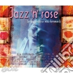 Jazz 'n' Rose (box 3cd) cd