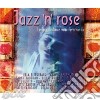 Jazz 'n' Rose (box 3cd) cd
