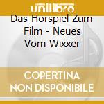 Das Horspiel Zum Film - Neues Vom Wixxer cd