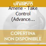 Amerie - Take Control (Advance Release) 3 Version cd