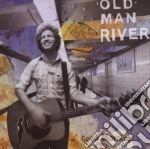 Old Man River - Good Morning