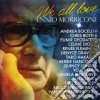 Ennio Morricone - We All Love Ennio Morricone cd