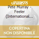 Pete Murray - Feeler (International Version) cd
