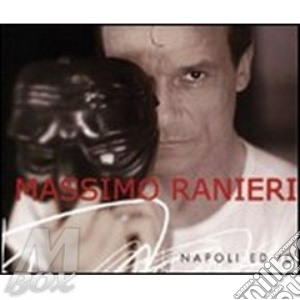 Massimo Ranieri - Napoli Ed Io (3 Cd) cd musicale di Massimo Ranieri