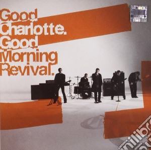 Good Charlotte - Good Morning Revival cd musicale di Charlotte Good