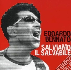 Edoardo Bennato - Salviamo Il Salvabile cd musicale di Edoardo Bennato
