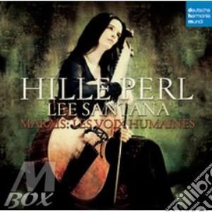Marais - Les Voix Humaines - Op Per Viol cd musicale di Hille Perl