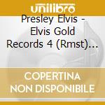 Presley Elvis - Elvis Gold Records 4 (Rmst) (Ocrd) cd