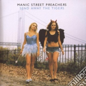 Manic Street Preachers - Send Away The Tigers cd musicale di MANIC STREET PREACHERS