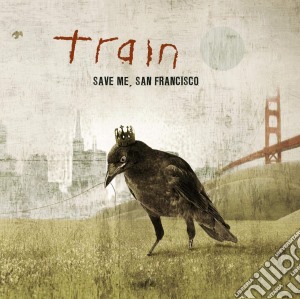 Train - Save Me San Francisco cd musicale di Train