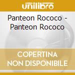 Panteon Rococo - Panteon Rococo cd