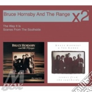 The Way It Is/scenes From The Southside cd musicale di Bruce & the Hornsby