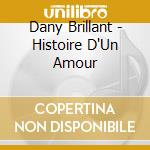 Dany Brillant - Histoire D'Un Amour cd