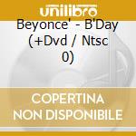 Beyonce' - B'Day (+Dvd / Ntsc 0) cd