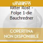 Ritter Rost - Folge 1-die Bauchredner cd