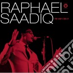 Raphael Saadiq - Way I See It