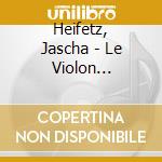 Heifetz, Jascha - Le Violon Diabolique (3 Cd) cd