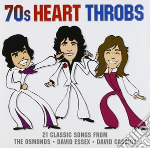70s Heart Throbs / Various cd musicale