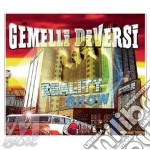 Gemelli Diversi - Reality Show (box Sliders)