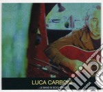 Luca Carboni - ...le Band Si Sciolgono (Slider)