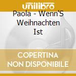 Paola - Wenn'S Weihnachten Ist cd