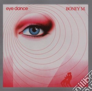 Boney M - Eye Dance cd musicale di BONEY M