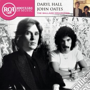 Daryl Hall & John Oates - Ballads Collection cd musicale di Hall & Oates