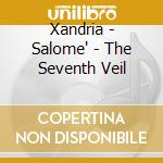 Xandria - Salome' - The Seventh Veil cd