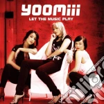 Yoomiii - Let The Music Play cd