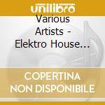 Various Artists - Elektro House Megamix Vol 1 (2 Cd) cd