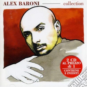 Alex Baroni - Collection (2 Cd) cd musicale di Alex Baroni