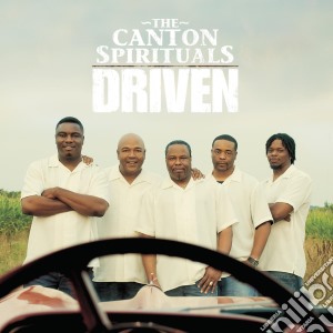 Canton Spirituals - Driven cd musicale di Canton Spirituals