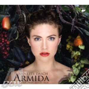 Annette Dasch - Armida - Arie Da Opere Di Gluck, Georg Friedrich Handel, cd musicale di Annette Dasch