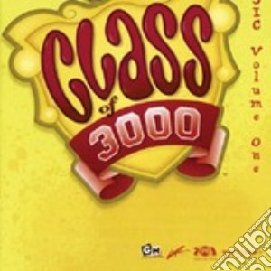 Class Of 3000 - Music Volume One cd musicale di CLASS OF 3000