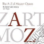Wolfgang Amadeus Mozart - Classical Opera Company (The) - A - Z Of Opera cd
