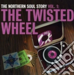 Northern Soul Story Vol.1 - The Twisted Wheel / Various cd