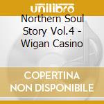 Northern Soul Story Vol.4 - Wigan Casino cd