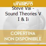 Steve Vai - Sound Theories V I & Ii cd