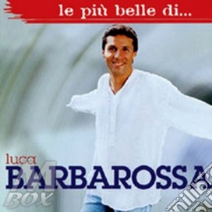 Luca Barbarossa - Luca Barbarossa cd musicale di Luca Barbarossa
